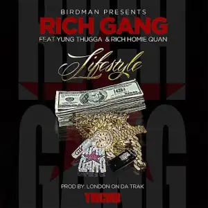Birdman -  Lifestyle ft Young Thug & Rich Homie Quan